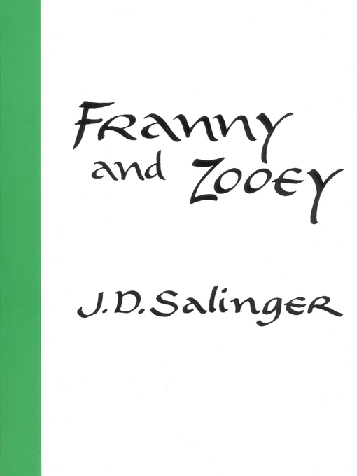 Title details for Franny and Zooey by J. D. Salinger - Available